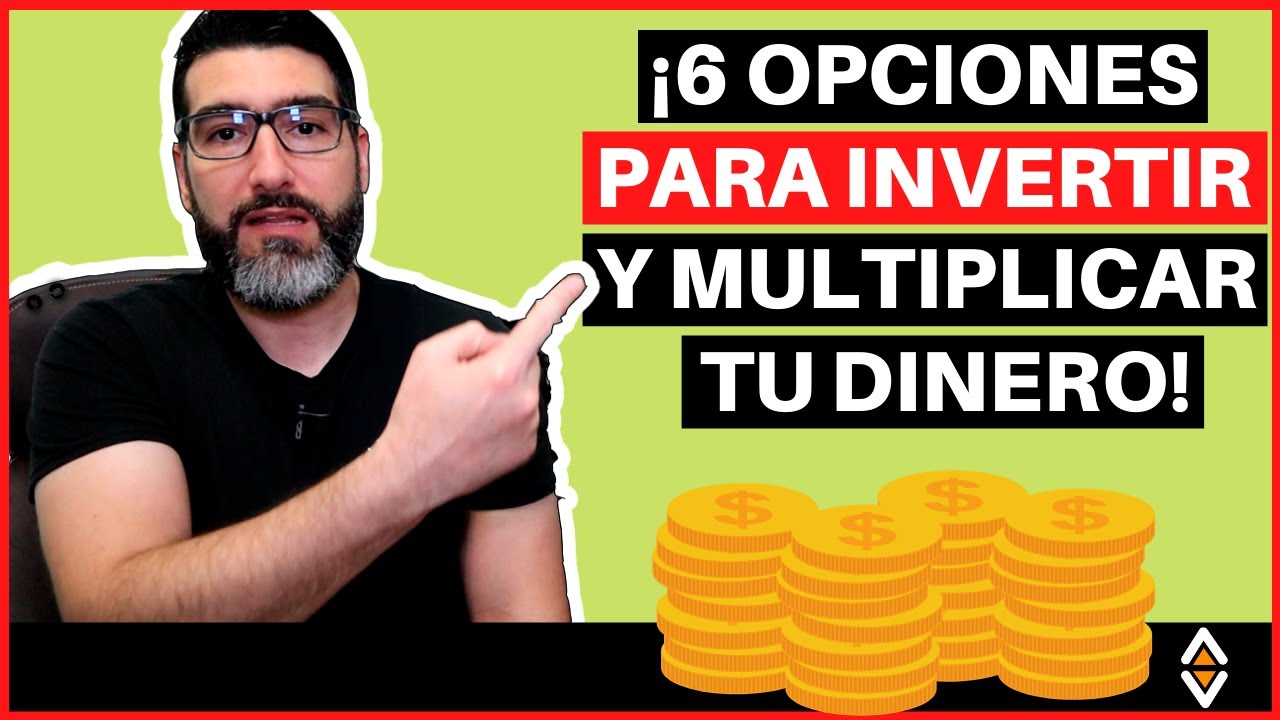 Mejores opciones de inversión para multiplicar tu dinero ...